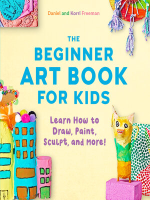 cover image of The Beginner Art Book for Kids